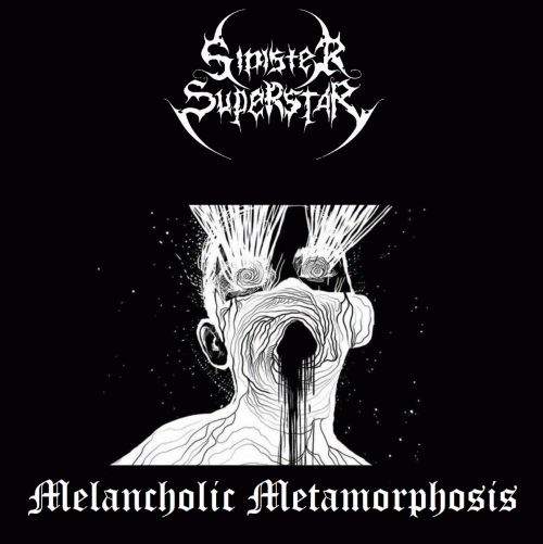 Sinister Superstar : Melancholic Metamorphosis